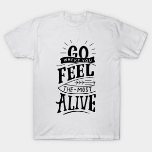 Feel Alive black T-Shirt